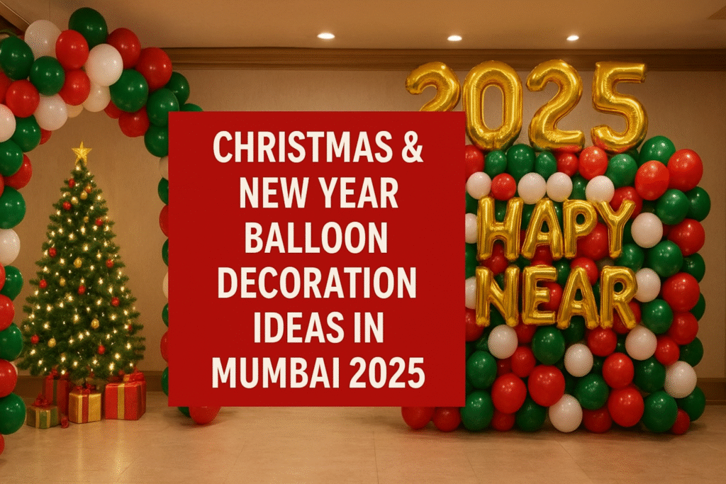 Christmas and New Year balloon decoration in Mumbai 2025 featuring red, green, gold, and black festive balloon setup with lights.